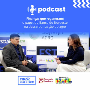 Finanças que regeneram: o papel do Banco do Nordeste na descarbonização do agro
